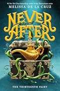 The Thirteenth Fairy (Never After, #1)