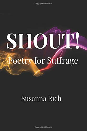 SHOUT!: Poetry for Suffrage (Paperback)