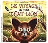 Le voyage du Petit Chat-Lion by Julien Cohen