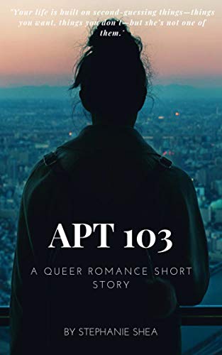 Apt 103 (Kindle Edition)
