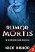 Rumor Mortis (Jed Frederick...