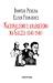 Nacionalismo e anarquismo na Galiza (1840-1940)