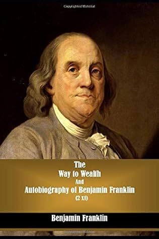 The Way to Wealth And Autobiography of Benjamin Franklin (2 x1)