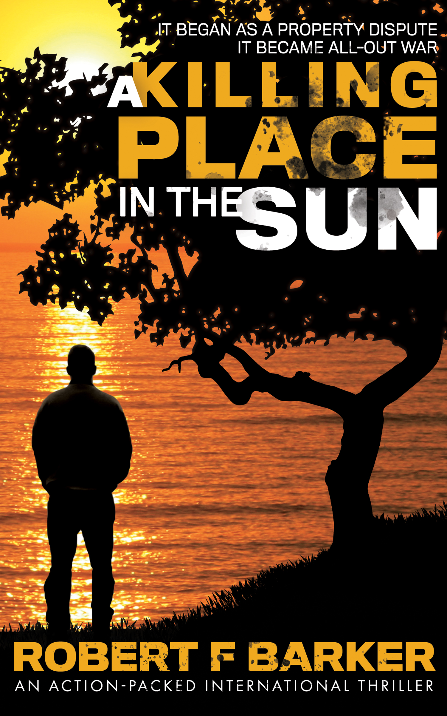 A Killing Place In The Sun (Kindle Edition)