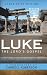 Luke the Lord’s Gospel