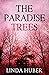 The Paradise Trees