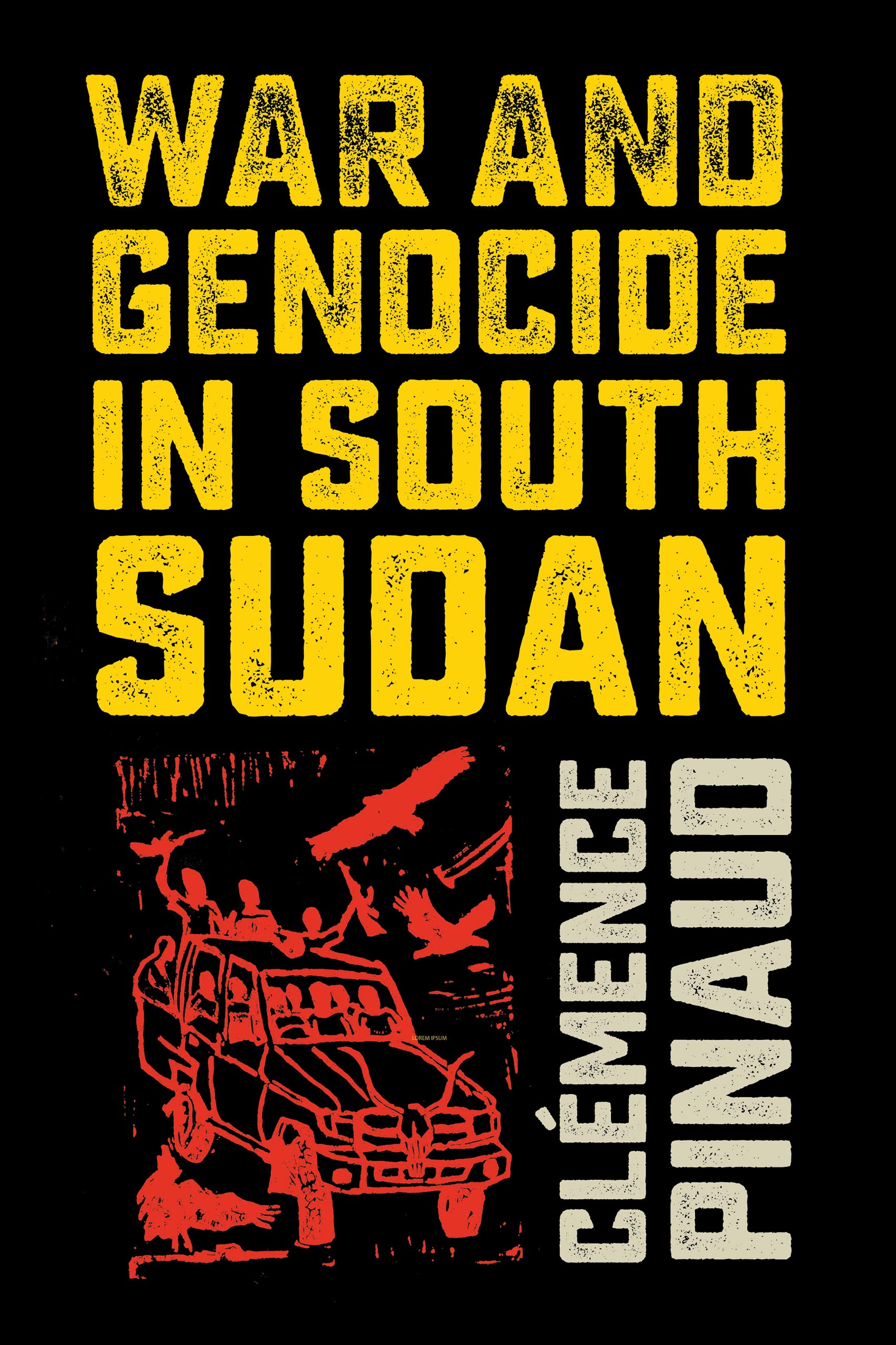 War and Genocide in South Sudan (Unknown Binding)