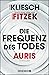 Die Frequenz des Todes (Auris, #2)