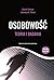 Osobowość. Teoria i badania