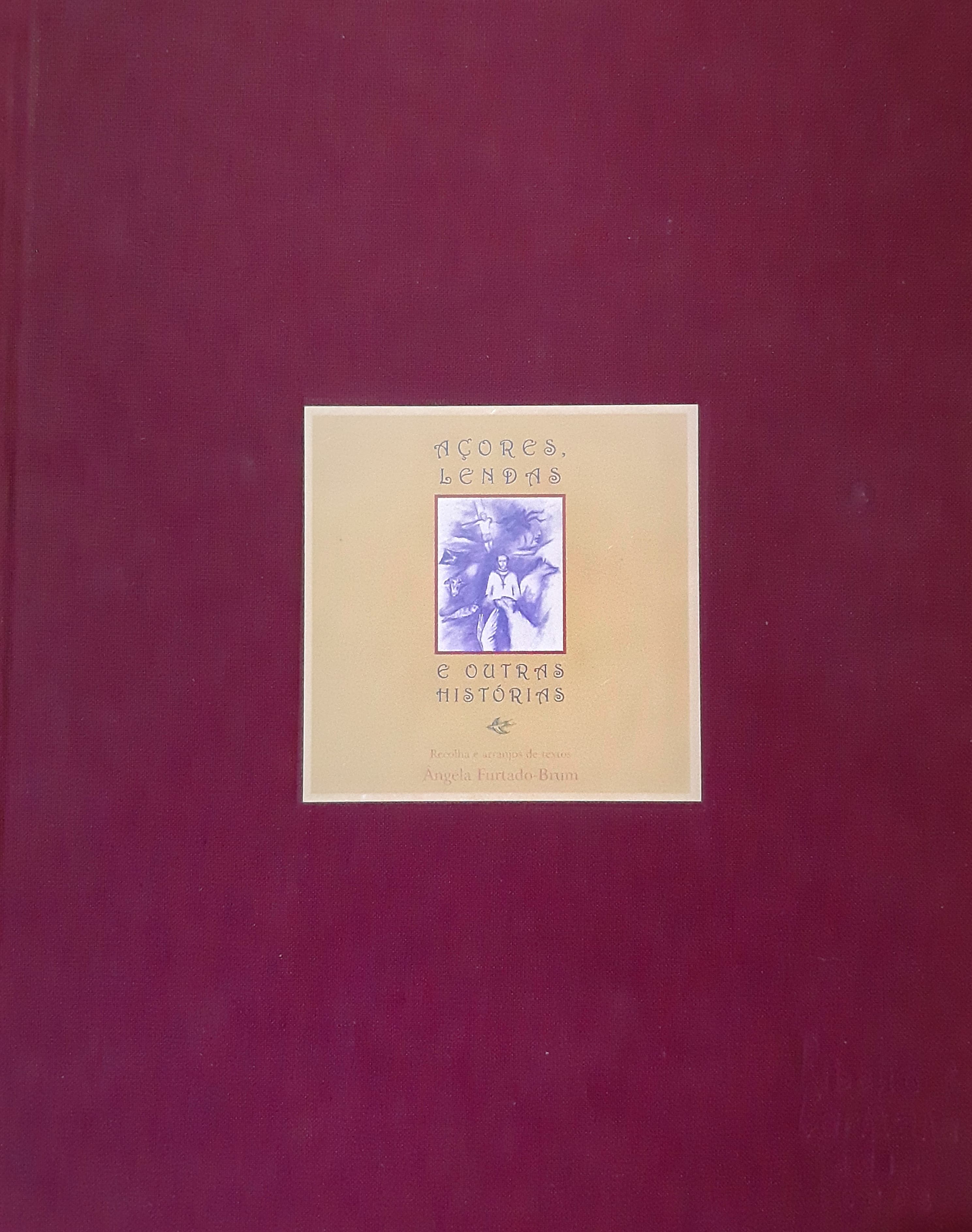 Açores, Lendas e Outras Histórias (Hardcover)