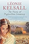 The Farm at Peppertree Crossing by Leonie Kelsall