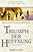Triumpf der Hoffnung by Michael R. Phillips