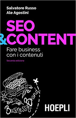 SEO & Content. Fare business con i contenuti