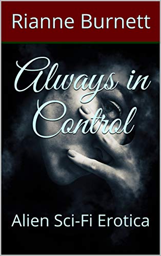Always in Control (Extraordinary Desires, #3)