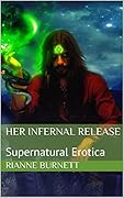 Her Infernal Release