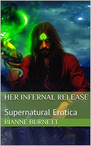 Her Infernal Release (Hellish Desires, #1)