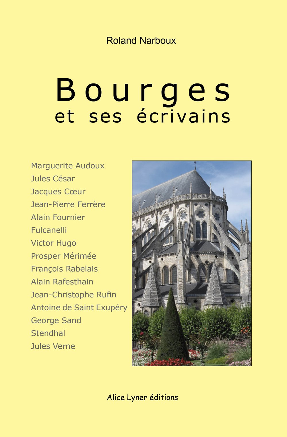 Bourges et ses écrivains (Paperback)