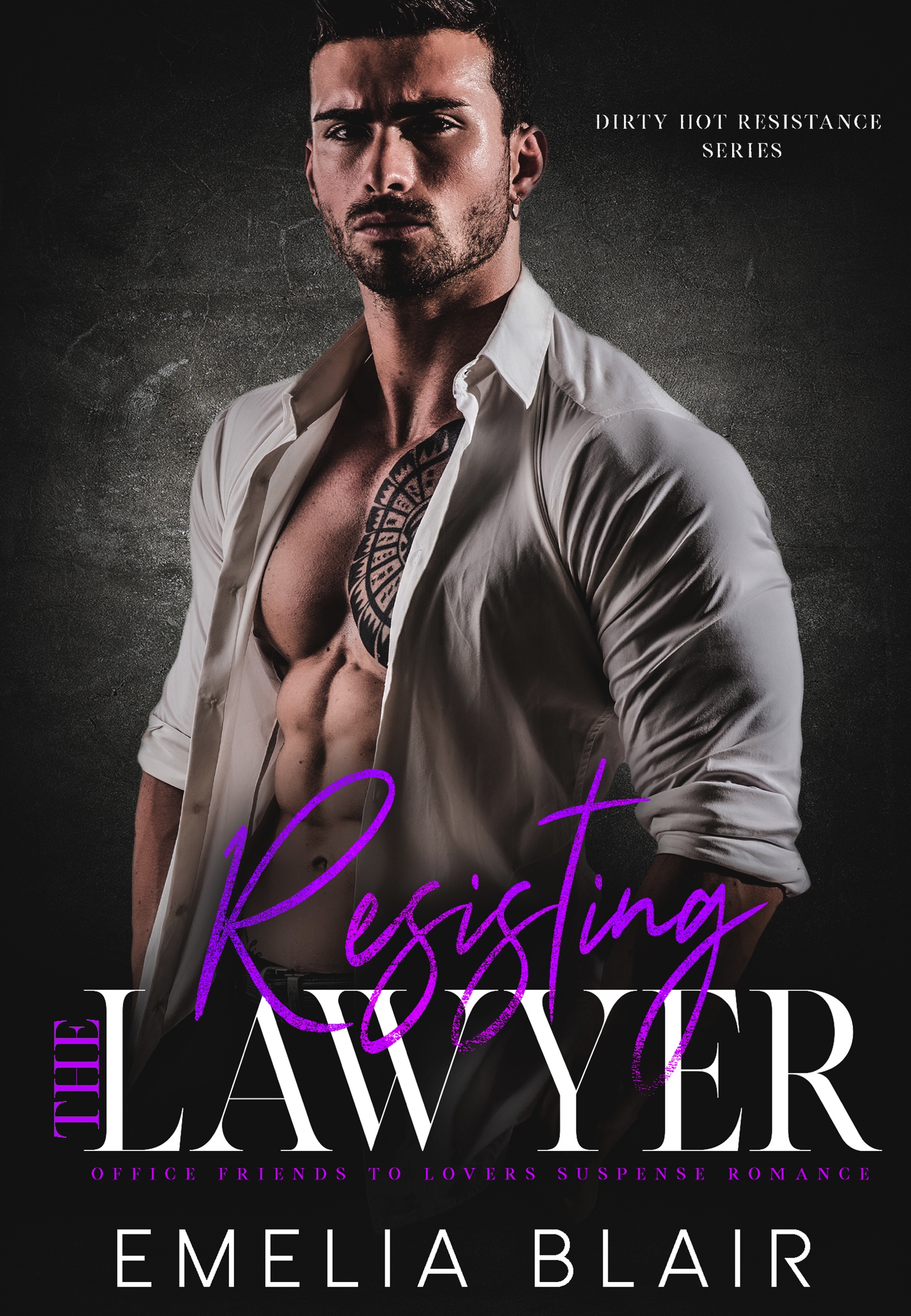 Resisting the Lawyer (Dirty Hot Resistance #3)