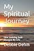 My Spiritual Journey: How L...
