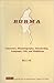 Burma: Literature, Historiography, Scholarship, Language, Life, and Buddhism
