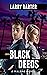 Black Deeds (The Malone Mys...