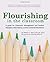 Flourishing in the classroom: A guide for classroom management and student discipline informed by a Christ-centered worldview