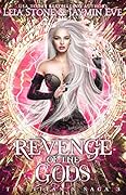 Revenge of The Gods (The Titan&#x27;s Saga #3) 