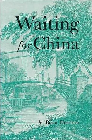 Waiting for China: The Anglo-Chinese College at Malacca, 1818-1843, and early nineteenth-century missions