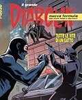 Il grande Diabolik n. 51: Tutte le vite di un gatto