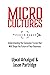Microcultures: Understandin...