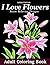 I Love Flowers Stress Relie...
