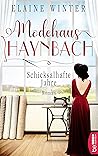 Modehaus Haynbach – Schicksalhafte Jahre: Roman (Die Geschichte der Familie Haynbach 2) (German Edition)