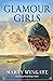 Glamour Girls by Marty Wingate
