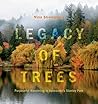 Legacy of Trees: ...