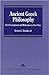 Ancient Greek Philosophy: Its Development and Relevance to Our Time (Avebury Series in Philosophy)