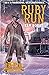 Ruby Run (Tin Star Witches:...