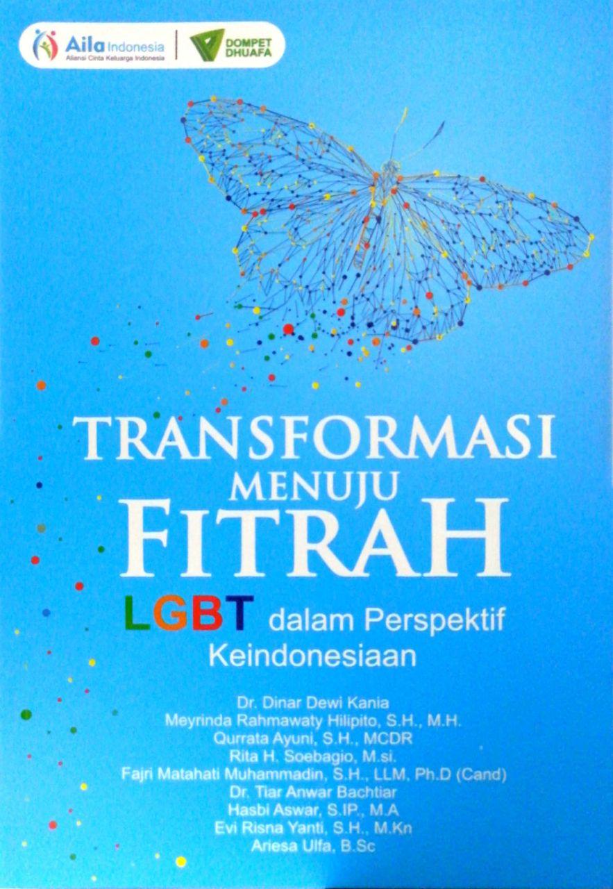 Transformasi Menuju Fitrah: LBGT dalam Perspektif Keindonesiaan