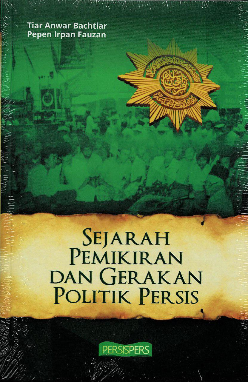 Sejarah Pemikiran dan Gerakan Politik PERSIS