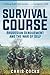 Survival Course: Rhodesian Denouement and the War of Self