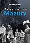Zrozumieć Mazury....