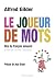 Le joueur de mots: Dico du ...
