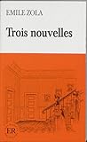 Trois nouvelles: ...