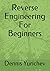 Reverse Engineering For Beginners