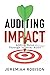 Auditing Impact: Adding Value Through Internal Audit