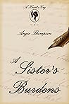 A Sister's Burdens by Angie   Thompson