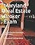 Maryland Real Estate Broker...