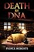 Death by DNA