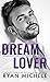 Dream Lover (Propositions and Proposals #1)