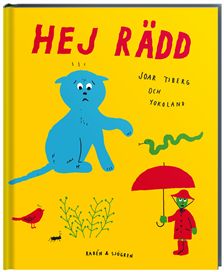 Hej rädd (Hardcover)