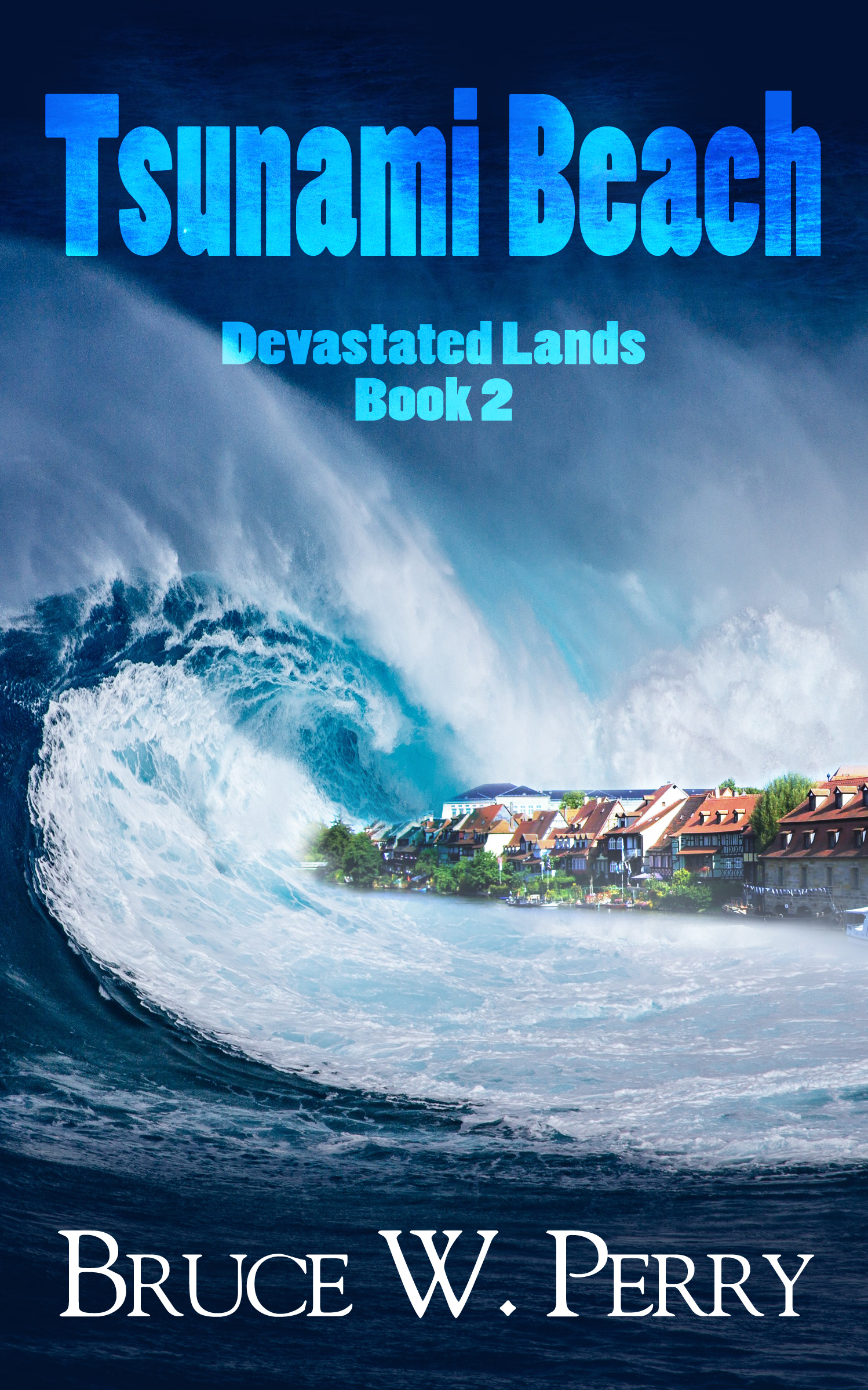 Tsunami Beach (Devastated Lands, #2)